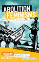 Book cover of: Abolition Feminisms. By: Alisa Bierria