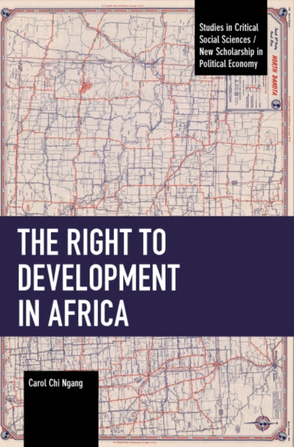 Book cover of: Right to Development in Africa. By: Carol Chi Ngang