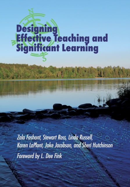 Book cover of: Designing Effective Teaching and Significant Learning. By: Zala Fashant