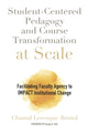 Book cover of: Student-Centered Pedagogy and Course Transformation at Scale. By: Chantal Levesque-Bristol