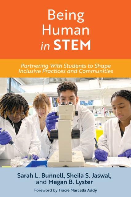 Book cover of: Being Human in STEM. By: Sarah L. Bunnell