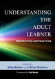 Book cover of: Understanding the Adult Learner. By: Alisa Belzer