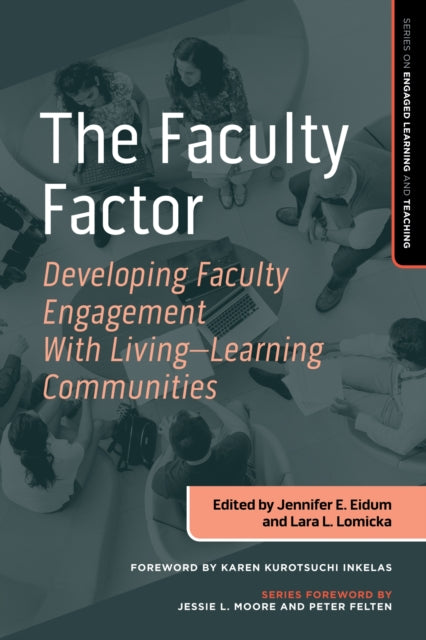 Book cover of: Faculty Factor. By: Jennifer E. Eidum