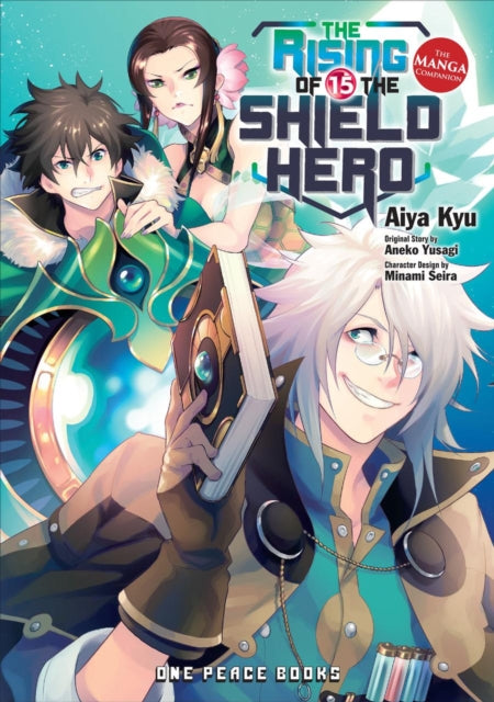 Book cover of: Rising of the Shield Hero Volume 15: The Manga Companion. By: アネコユサギ