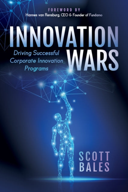 Book cover of: Innovation Wars. By: Scott Bales