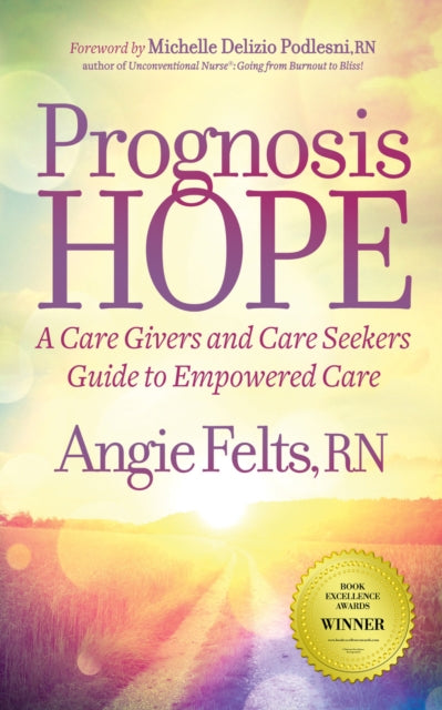 Book cover of: Prognosis HOPE. By: Angie Felts