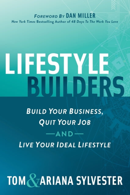 Book cover of: Lifestyle Builders. By: Tom Sylvester