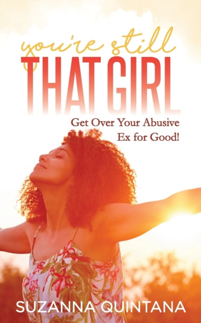 Book cover of: You're Still That Girl. By: Suzanna Suzanna