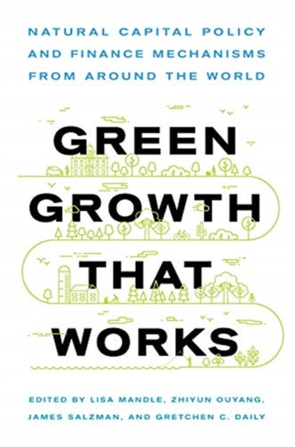 Book cover of: Green Growth That Works. By: Lisa Ann Mandle