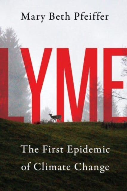 Book cover of: Lyme. By: Mary Beth Pfeiffer