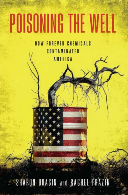 Book cover of: Poisoning the Well. By: Sharon Udasin