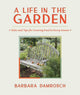Book cover of: A Life in the Garden