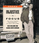 Book cover of: Injustice in Focus