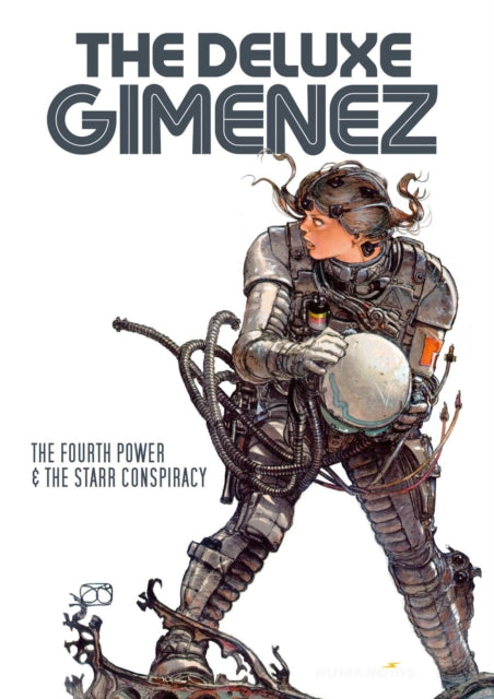 Book cover of: Deluxe Gimenez: The Fourth Power & The Starr Conspiracy. By: Juan Giménez
