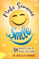 Book cover of: Make Someone Smile