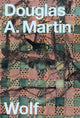 Book cover of: Wolf. By: Douglas A. Martin