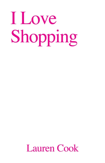 Book cover of: I Love Shopping. By: Lauren Cook