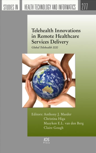 Book cover of: Telehealth Innovations in Remote Healthcare Services Delivery. By: A. J. Maeder
