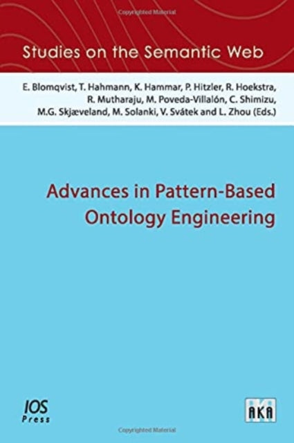 Book cover of: Advances in Pattern-Based Ontology Engineering. By: E. Blomqvist