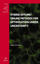 Book cover of: Hybrid Offline/Online Methods for Optimization Under Uncertainty. By: A. De Filippo
