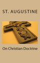 Book cover of: On Christian Doctrine. By: St Augustine