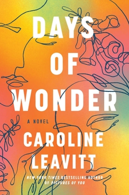 Book cover of: Days of Wonder. By: Caroline Leavitt
