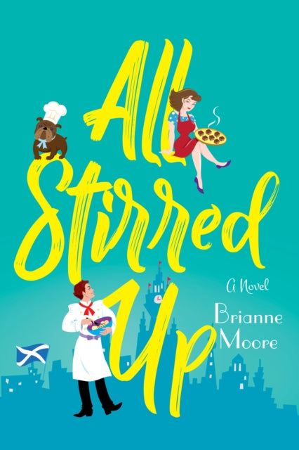 Book cover of: All Stirred Up. By: Brianne Moore
