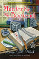 Book cover of: Murder by the Bookend. By: Laura Gail Black