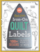 Book cover of: More Best-Ever Iron-On Quilt Labels. By: Kerry Graham