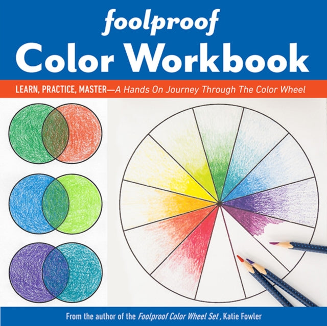 Book cover of: Foolproof Color Workbook. By: K. Fowler