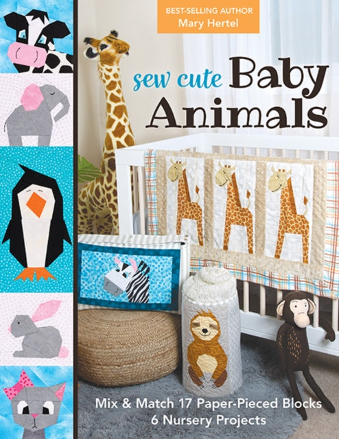 Book cover of: Sew Cute Baby Animals. By: Mary Hertel