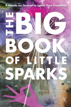 The Big Book of Little Sparks
