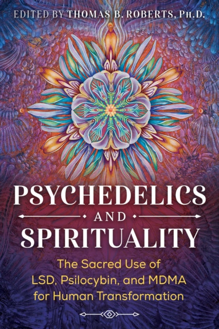 Book cover of: Psychedelics and Spirituality. By: Thomas B. Roberts