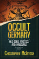 Book cover of: Occult Germany. By: Christopher McIntosh