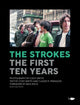 Book cover of: Strokes: First Ten Years. By: Cody Smyth