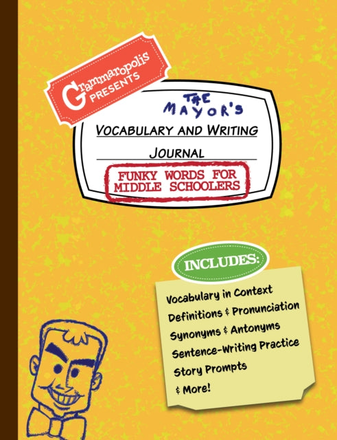 Book cover of: Funky Words for Middle Schoolers Vocabulary and Writing Journal. By: Grammaropolis