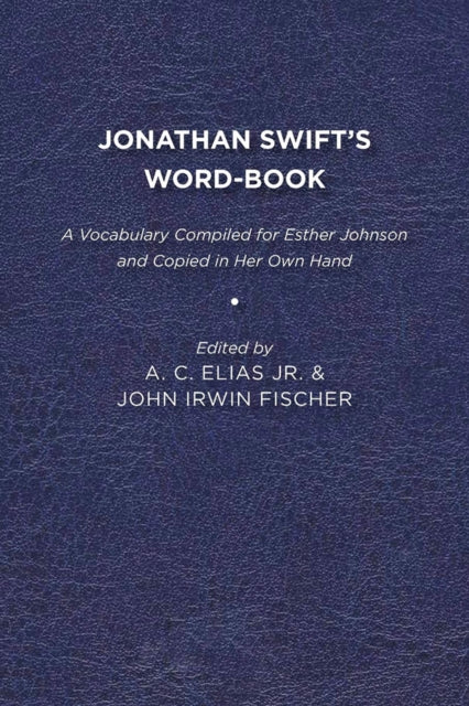 Book cover of: Jonathan Swift's Word-Book. By: A. C. Elias