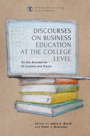 Discourses on Business Education at the College Level