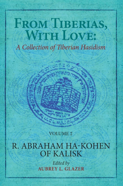 Book cover of: From Tiberias, with Love. By: Aubrey Glazer