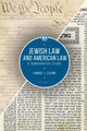 Book cover of: Jewish Law and American Law, Volume 1. By: Samuel J. Levine