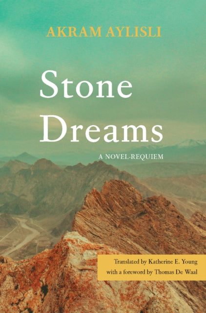 Book cover of: Stone Dreams. By: Akram Aylisli