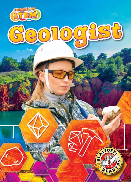 Book cover of: Geologist. By: Kate Moening