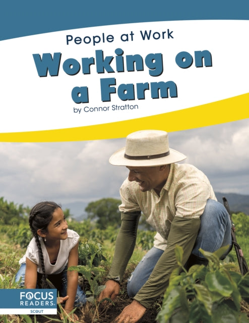 Book cover of: Working on a Farm. By: Connor Stratton