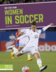 Book cover of: Women in Soccer. By: Donna B. McKinney