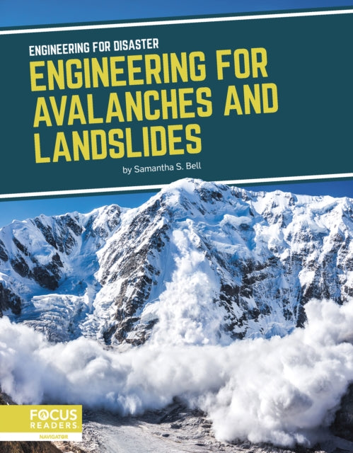 Book cover of: Engineering for Avalanches and Landslides. By: Samantha S. Bell