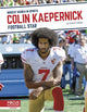 Book cover of: Colin Kaepernick: Football Star. By: Hubert Walker