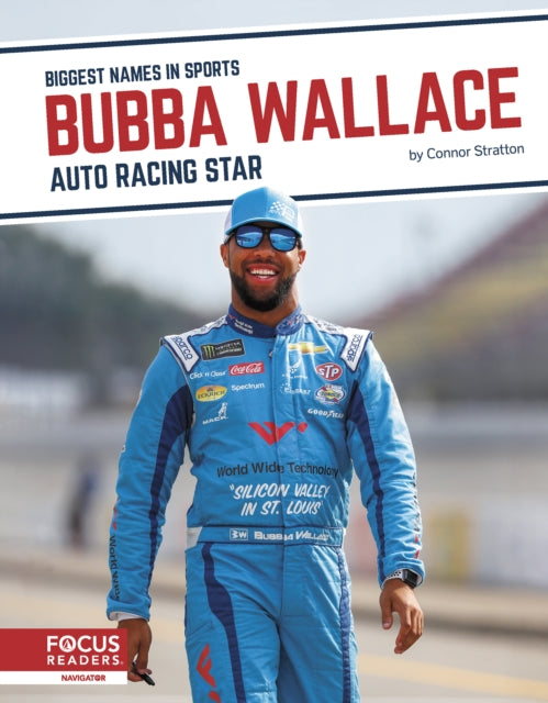 Book cover of: Bubba Wallace: Auto Racing Star. By: Connor Stratton
