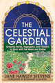 Book cover of: Celestial Garden. By: Jane Hawley Stevens