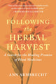 Book cover of: Following the Herbal Harvest. By: Ann Armbrecht