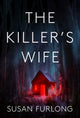 Book cover of: Killer's Wife. By: Susan Furlong